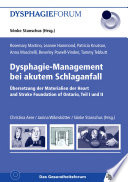 Dysphagie-Management bei akutem Schlaganfall : Übersetzung der Materialien der Heart and Stroke Foundation of Ontario