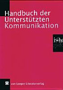 Handbuch der unterstützten Kommunikation. Grundwerk.
