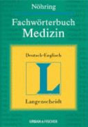 Nöhring, Fritz-Jürgen: Fachwörterbuch Medizin. Deutsch-Englisch