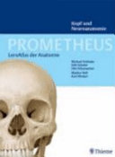 Schünke, Michael: Prometheus. Kopf und Neuroanatomie : 72 Tabellen