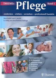 Thiemes Pflege. Bd. 1. Grundlagen der Pflege; Aktivitäten des täglichen Lebens; Gesundheitspflege : 234 Tabellen