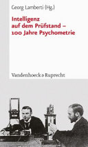 Intelligenz auf dem Prüfstand : 100 Jahre Psychometrie ; mit 5 Tabellen