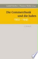 Die Commerzbank und die Juden 1933 - 1945