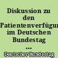 Diskussion zu den Patientenverfügungen im Deutschen Bundestag vom 29. März 2007