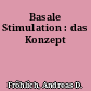 Basale Stimulation : das Konzept