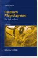 Handbuch Pflegediagnosen : das Buch zur Praxis