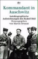 Kommandant in Auschwitz : autobiographische Aufzeichnungen