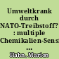 Umweltkrank durch NATO-Treibstoff? : multiple Chemikalien-Sensitivität (MCS) und Militär-Emissionen