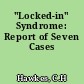 "Locked-in" Syndrome: Report of Seven Cases