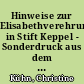 Hinweise zur Elisabethverehrung in Stift Keppel - Sonderdruck aus dem Keppler Jahrbuch 2008