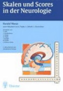 Skalen und Scores in der Neurologie : Quantifizierung neurologischer Defizite in Forschung und Praxis
