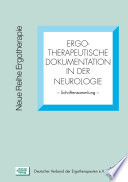 Ergotherapeutische Dokumentation in der Neurologie : Schriftensammlung ; [zum Workshop "Ergotherapeutische Evaluation und Dokumentation in der Neurologie", der vom 8. bis 9. November 1997 in Osnabrück stattgefunden hat]