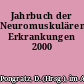 Jahrbuch der Neuromuskulären Erkrankungen 2000