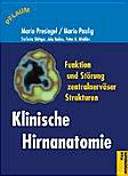 Klinische Hirnanatomie : Funktion und Störung zentralnervöser Strukturen ; mit 9 Tabellen im Text