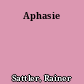 Aphasie