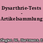 Dysarthrie-Tests - Artikelsammlung